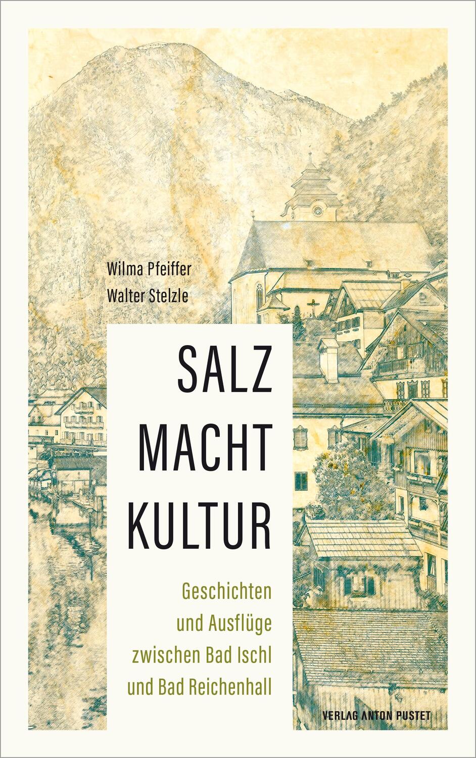 Cover: 9783702511159 | SALZ MACHT KULTUR | Wilma Pfeiffer (u. a.) | Taschenbuch | 224 S.