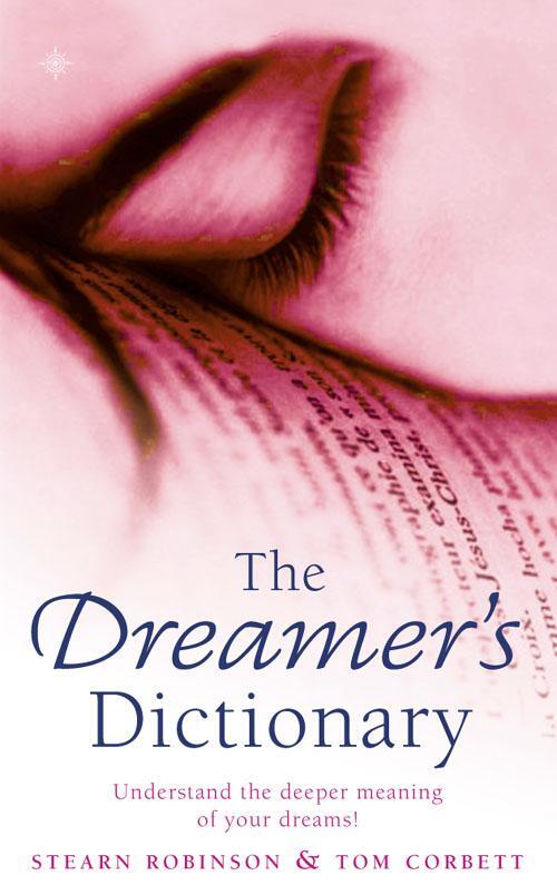 Cover: 9780722533987 | The Dreamer's Dictionary | Stearn Robinson (u. a.) | Taschenbuch