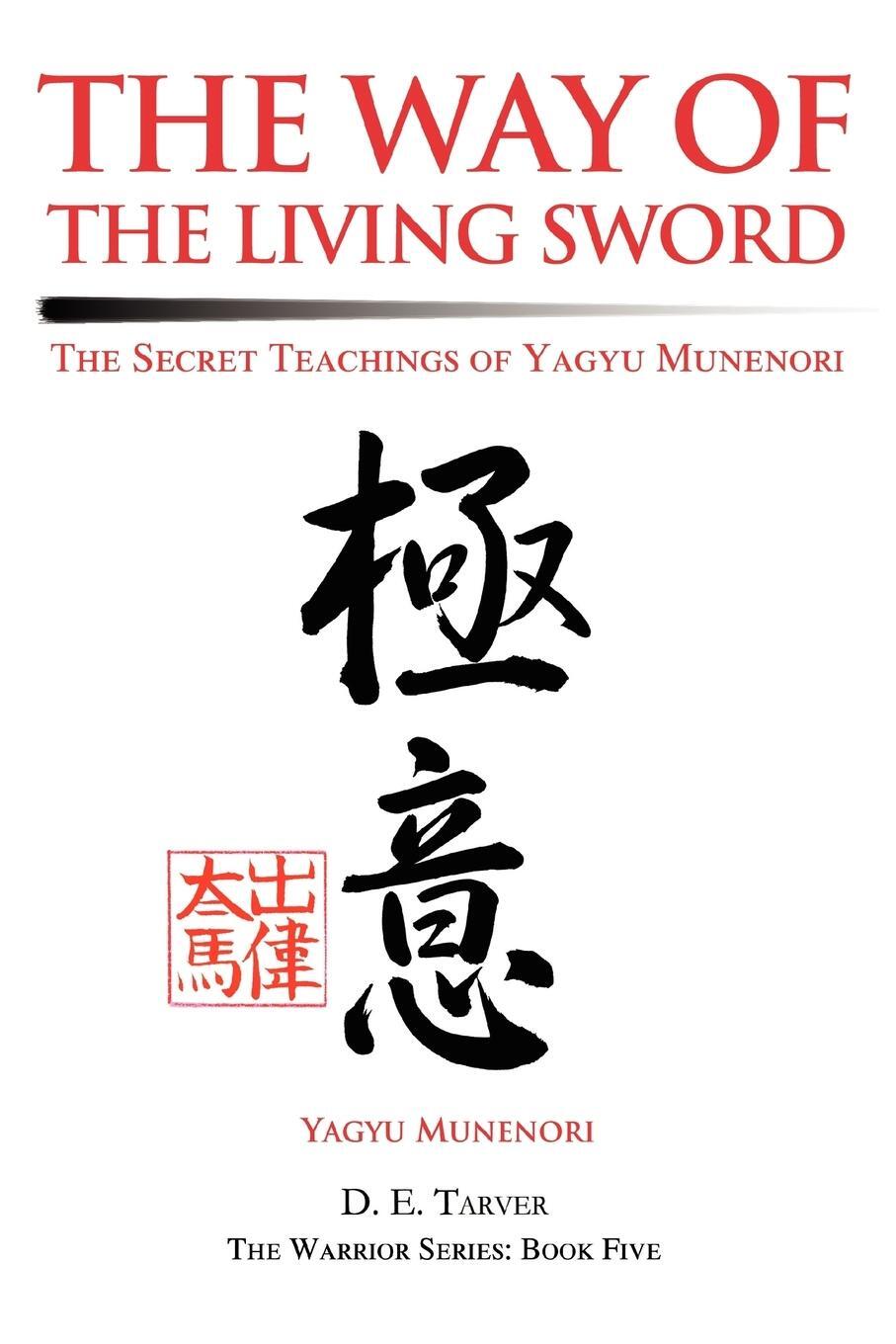 Cover: 9780595279982 | The Way of the Living Sword | The Secret Teachings of Yagyu Munenori