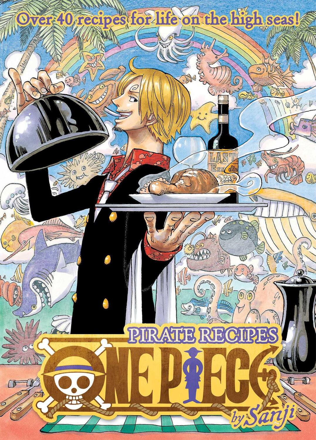 Cover: 9781974724468 | One Piece: Pirate Recipes | Sanji | Buch | Gebunden | Englisch | 2021