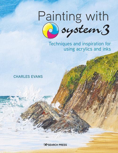 Cover: 9781782218784 | Painting with System3 | Charles Evans | Taschenbuch | Englisch | 2021