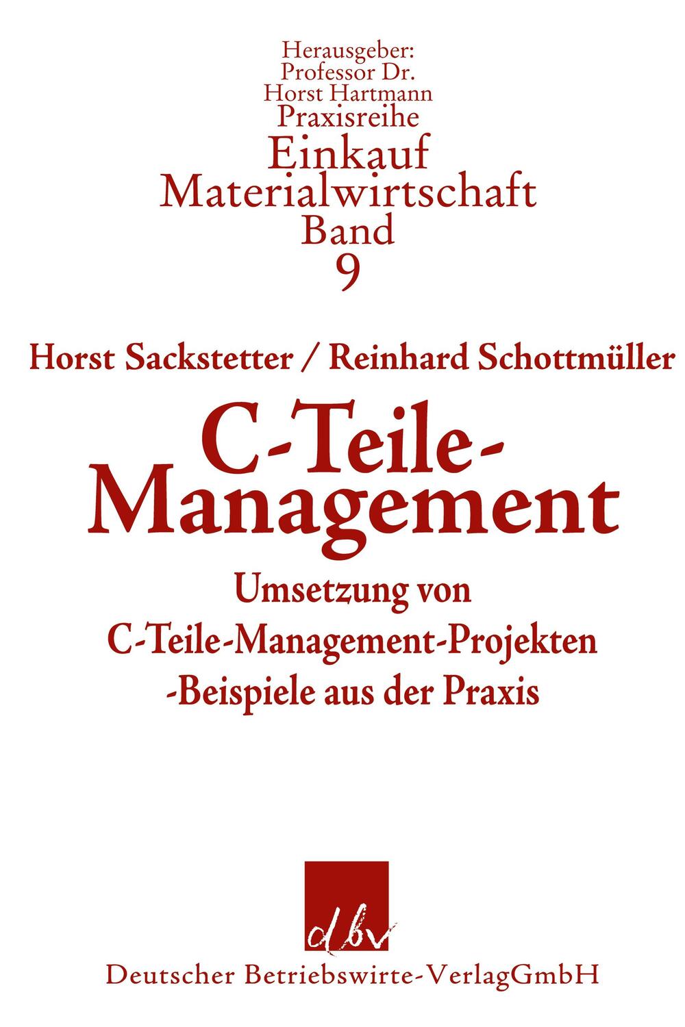 Cover: 9783886400935 | C-Teile-Management. | Horst Sackstetter (u. a.) | Taschenbuch | 2001