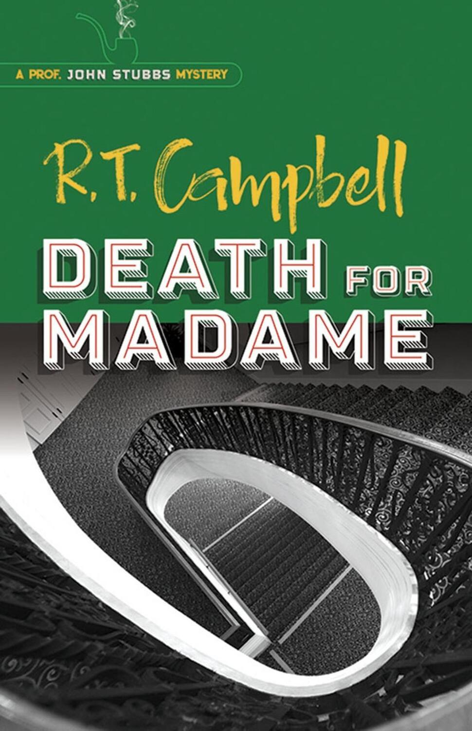 Cover: 9780486822778 | Death for Madame: a Prof. John Stubbs Mystery | R. T. Campbell | Buch