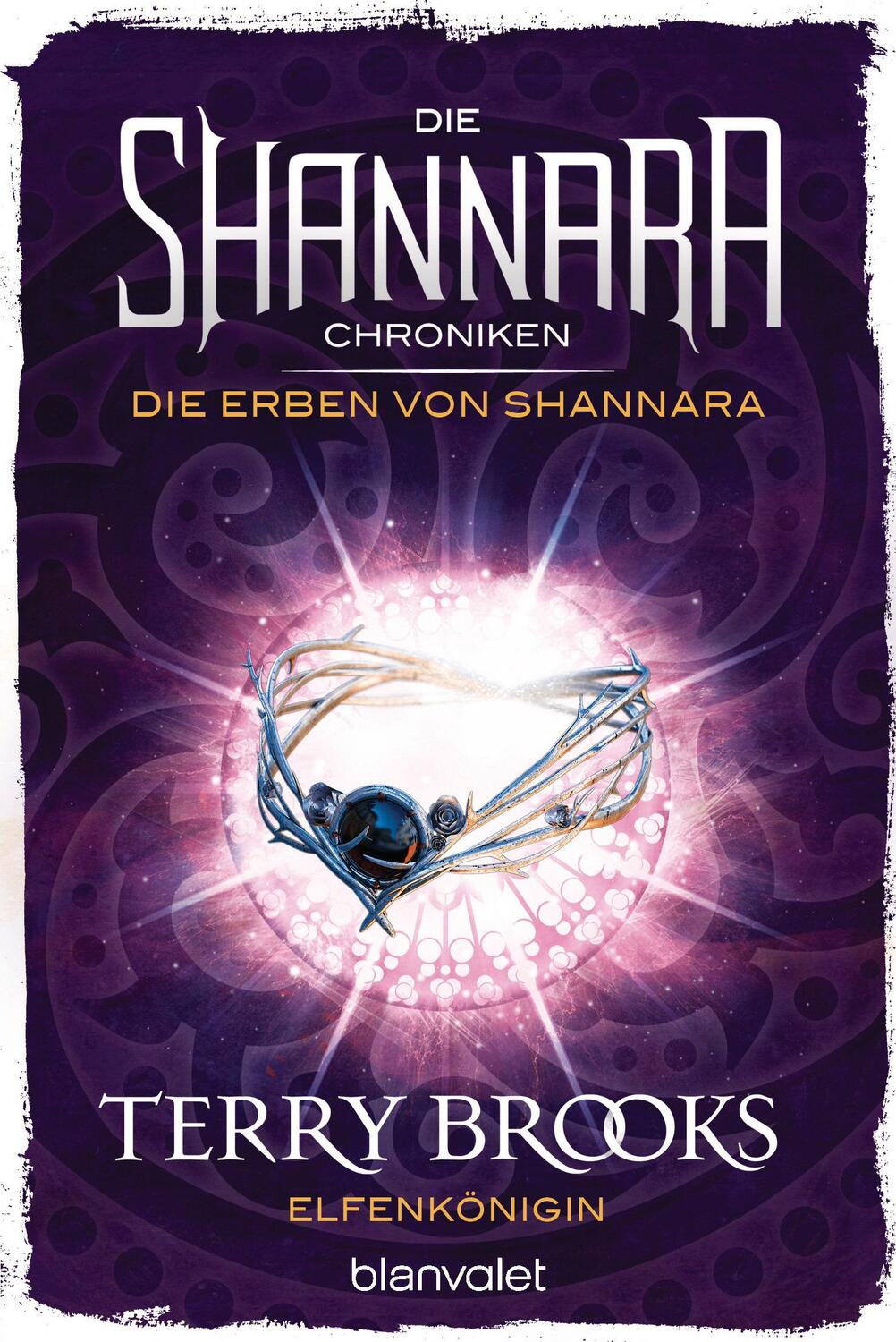 Cover: 9783734161414 | Die Shannara-Chroniken: Die Erben von Shannara 3 - Elfenkönigin | Buch