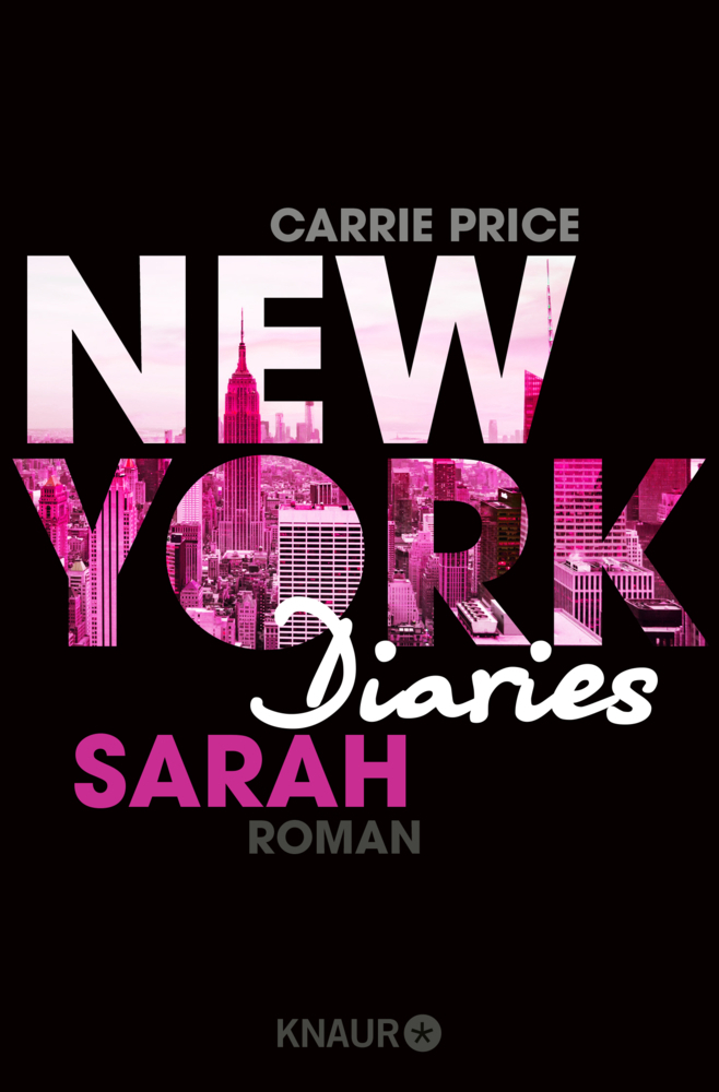Cover: 9783426519400 | New York Diaries - Sarah | Roman | Carrie Price | Taschenbuch | 2016