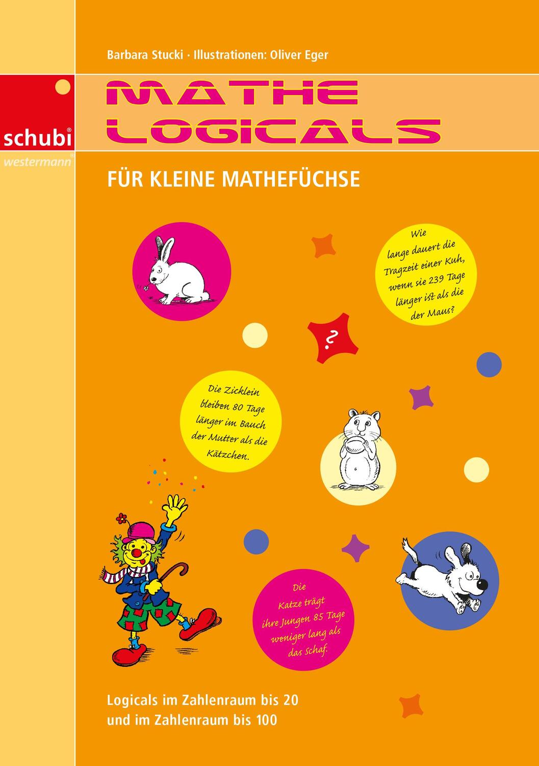 Cover: 9783898918657 | Mathe-Logicals für kleine Mathefüchse | Barbara Stucki | Taschenbuch