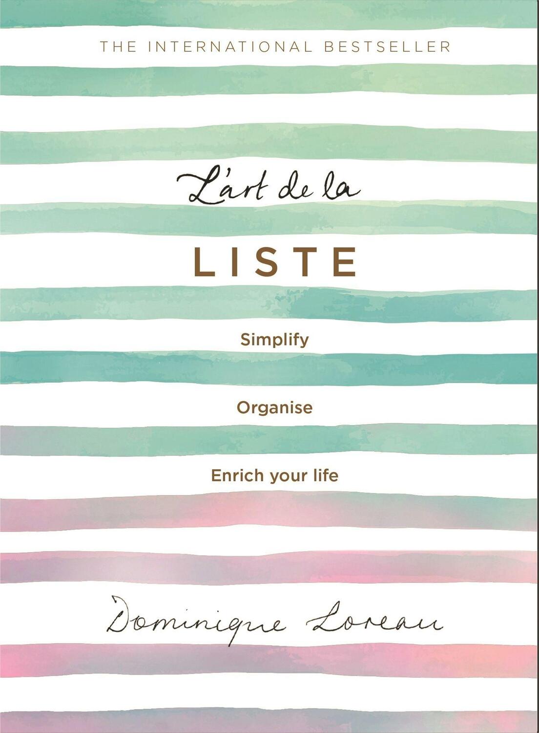 Cover: 9781409182924 | L'art de la Liste | Simplify, organise and enrich your life | Loreau