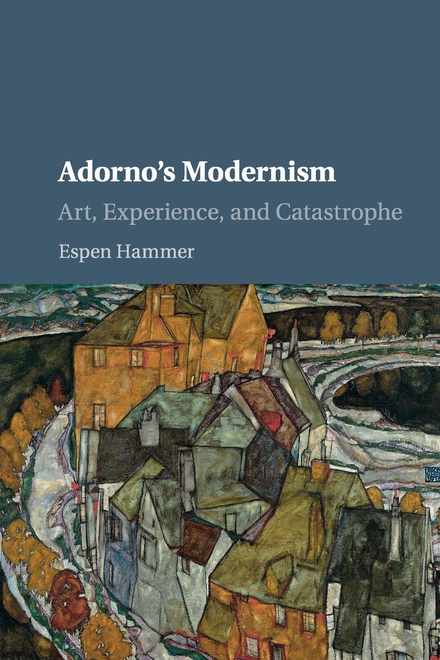 Cover: 9781107551749 | Adorno's Modernism | Espen Hammer | Taschenbuch | Paperback | Englisch