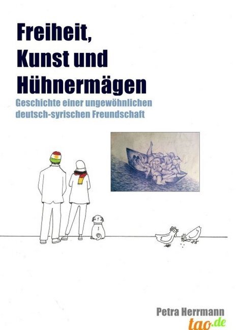 Cover: 9783960517252 | Freiheit, Kunst und Hühnermägen | Petra Herrmann | Taschenbuch | 2017
