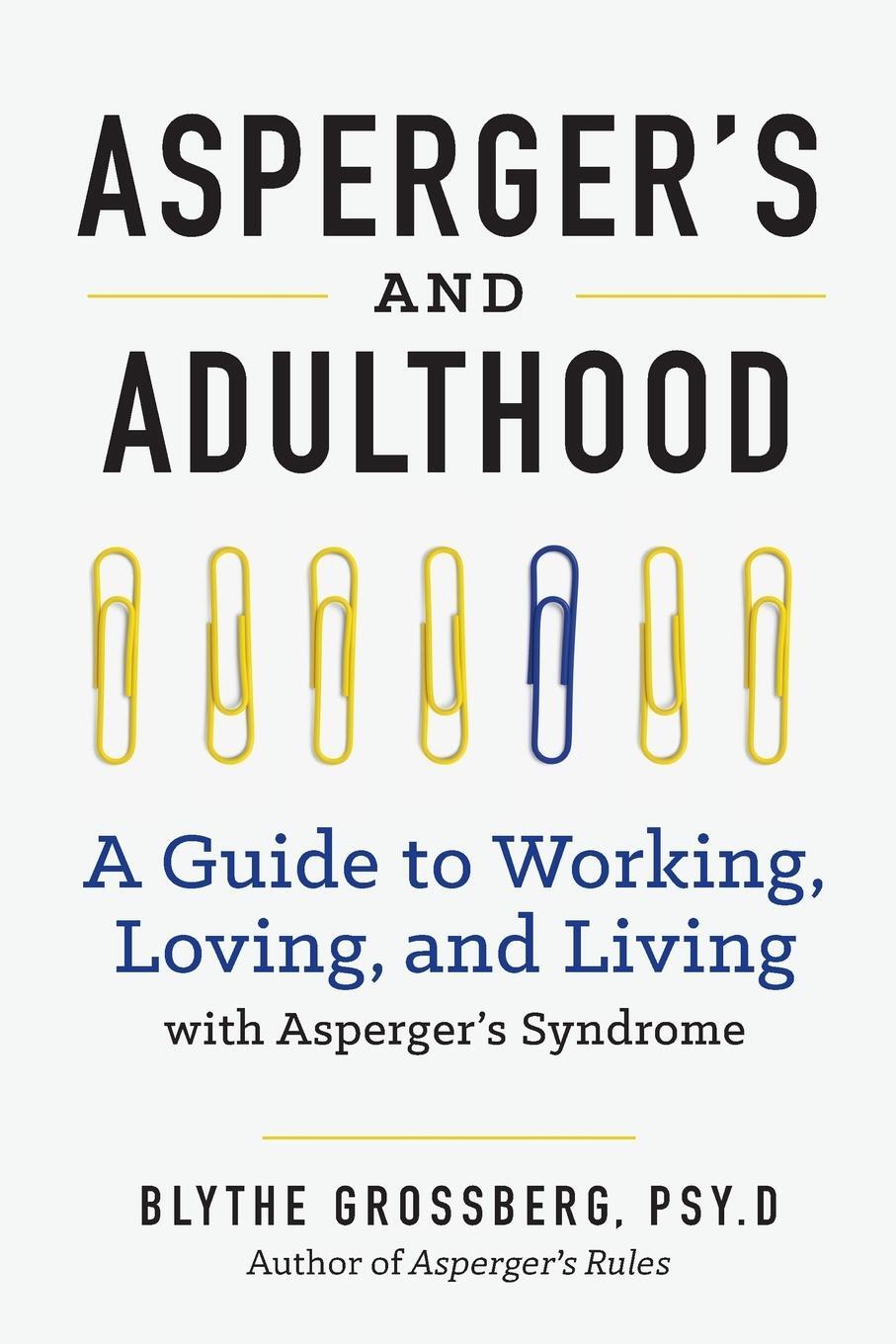 Cover: 9781623156602 | Aspergers and Adulthood | Blythe Grossberg | Taschenbuch | Paperback