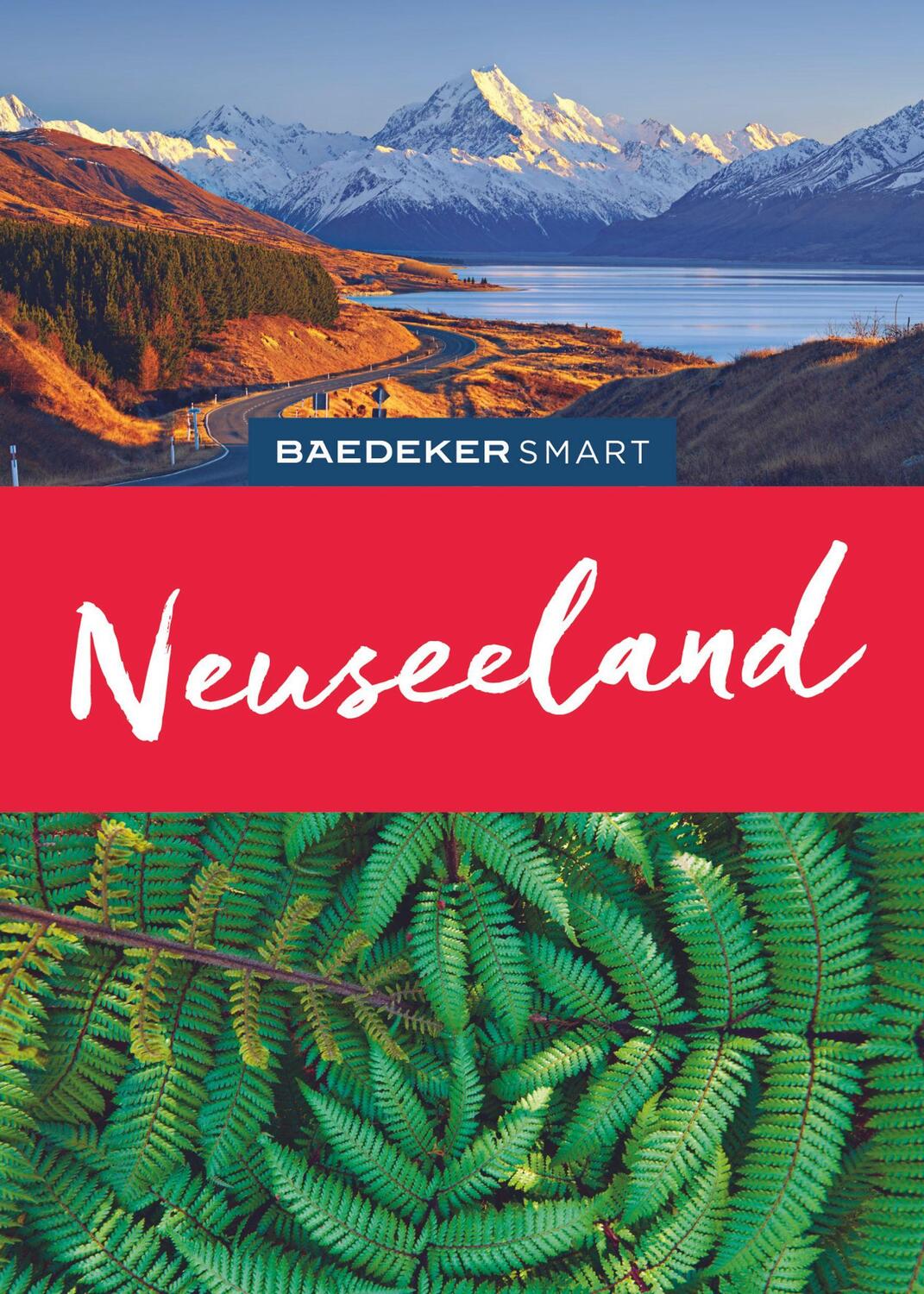 Cover: 9783575006851 | Baedeker SMART Reiseführer Neuseeland | Bruni Gebauer (u. a.) | Buch