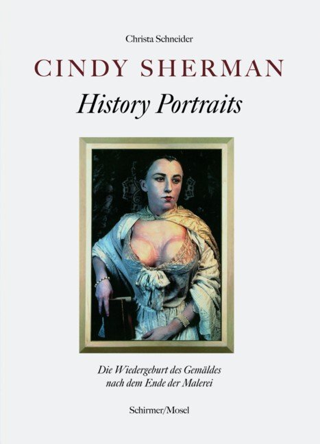 Cindy Sherman - History Portraits - Schneider, Christa