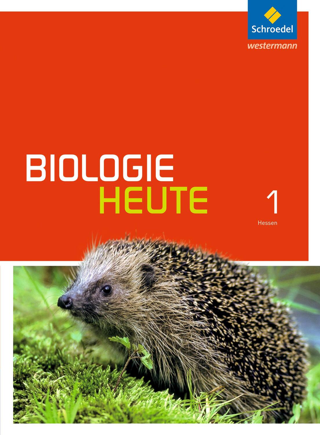 Cover: 9783507873261 | Biologie heute 1. Schülerband. Gymnasien. Hessen | Buch | Deutsch