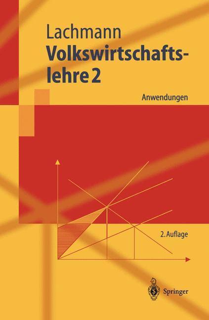 Cover: 9783540202196 | Volkswirtschaftslehre 2 | Anwendungen | Werner Lachmann | Taschenbuch
