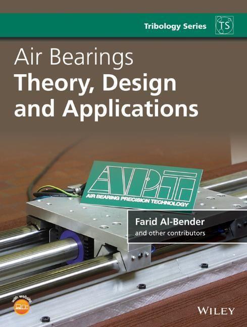 Cover: 9781118511497 | Air Bearings | Theory, Design and Applications | Farid Al-Bender