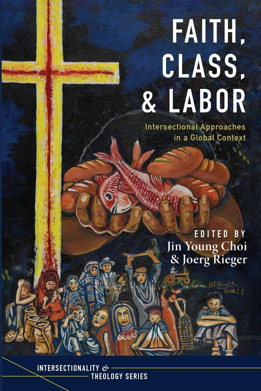 Cover: 9781725257160 | Faith, Class, and Labor | Joerg Rieger | Taschenbuch | Paperback