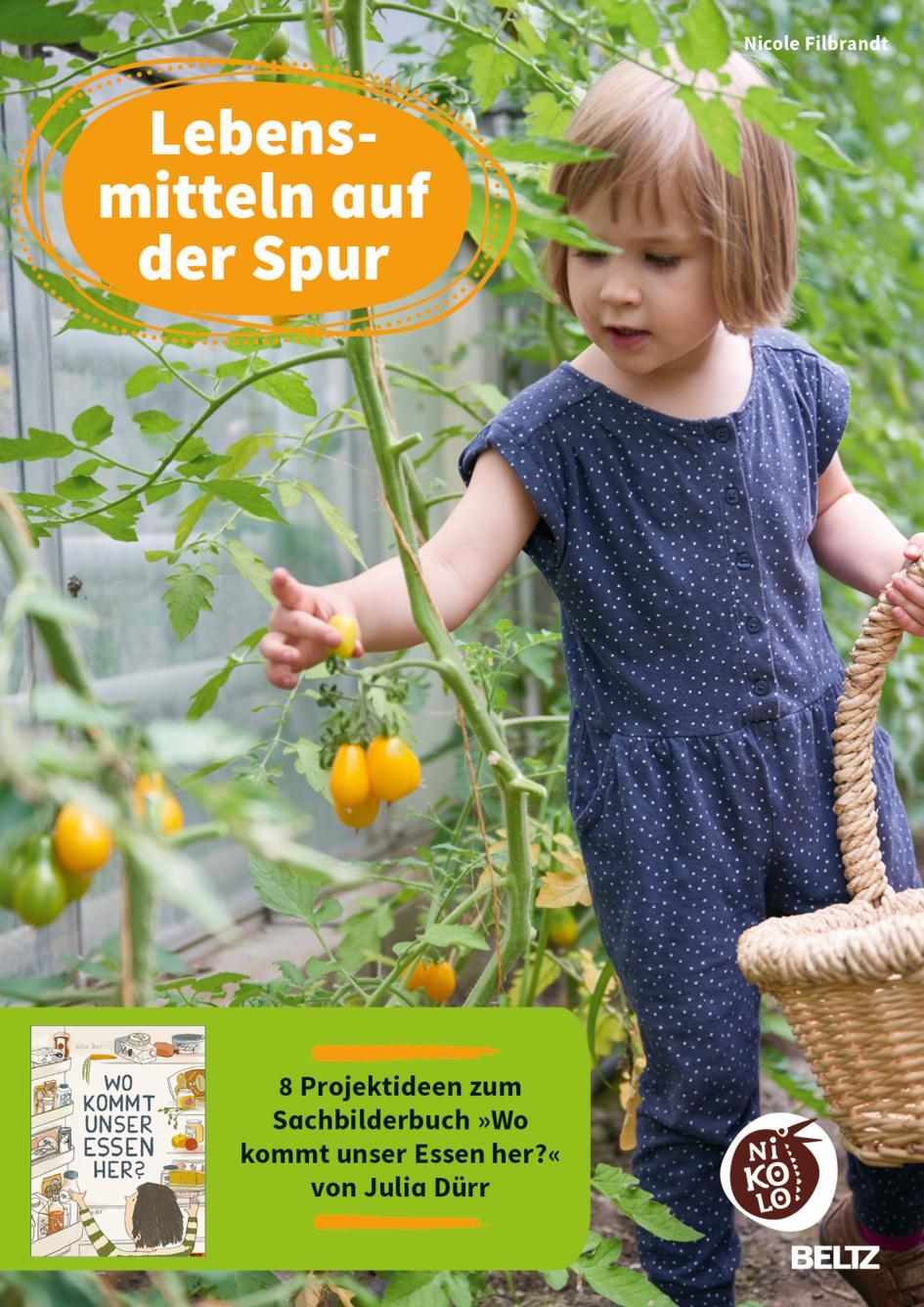 Cover: 9783407720160 | Lebensmitteln auf der Spur | Nicole Filbrandt | Broschüre | Deutsch