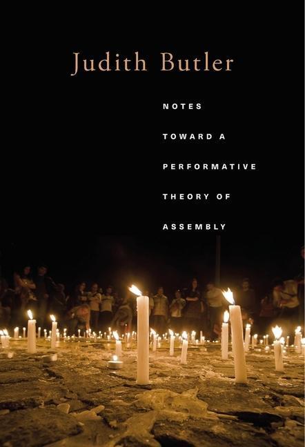 Cover: 9780674983984 | Notes Toward a Performative Theory of Assembly | Judith Butler | Buch