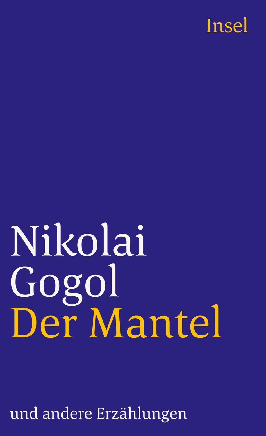 Cover: 9783458319412 | Der Mantel und andere Erzählungen | Nikolai Gogol | Taschenbuch | 2009