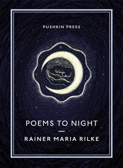 Cover: 9781782275534 | Poems to Night | Rainer Maria Rilke | Taschenbuch | Pushkin Collection