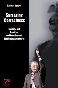Cover: 9783897715615 | Sarrazins Correctness | Andreas Kemper | Taschenbuch | 178 S. | 2014