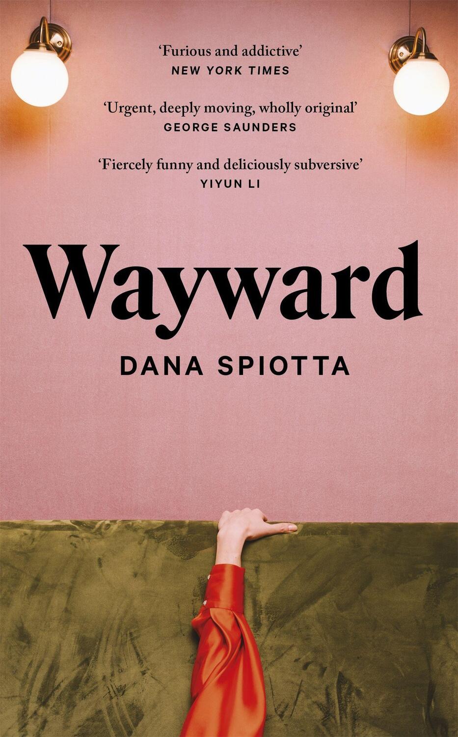 Cover: 9780349016412 | Wayward | Dana Spiotta | Buch | Englisch | 2022 | EAN 9780349016412