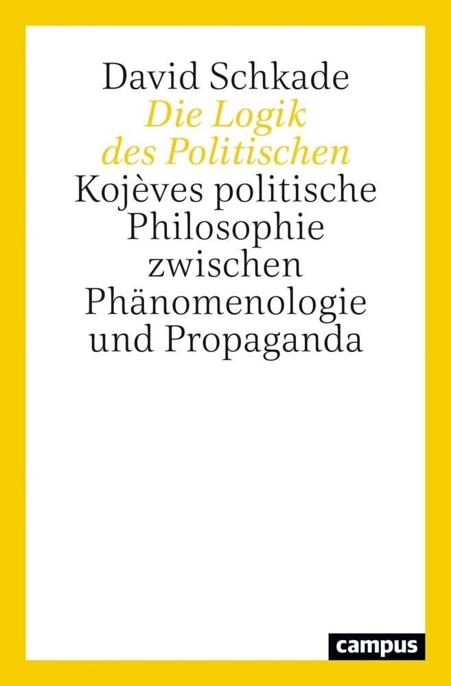 Cover: 9783593514505 | Die Logik des Politischen | David Schkade | Taschenbuch | 298 S.