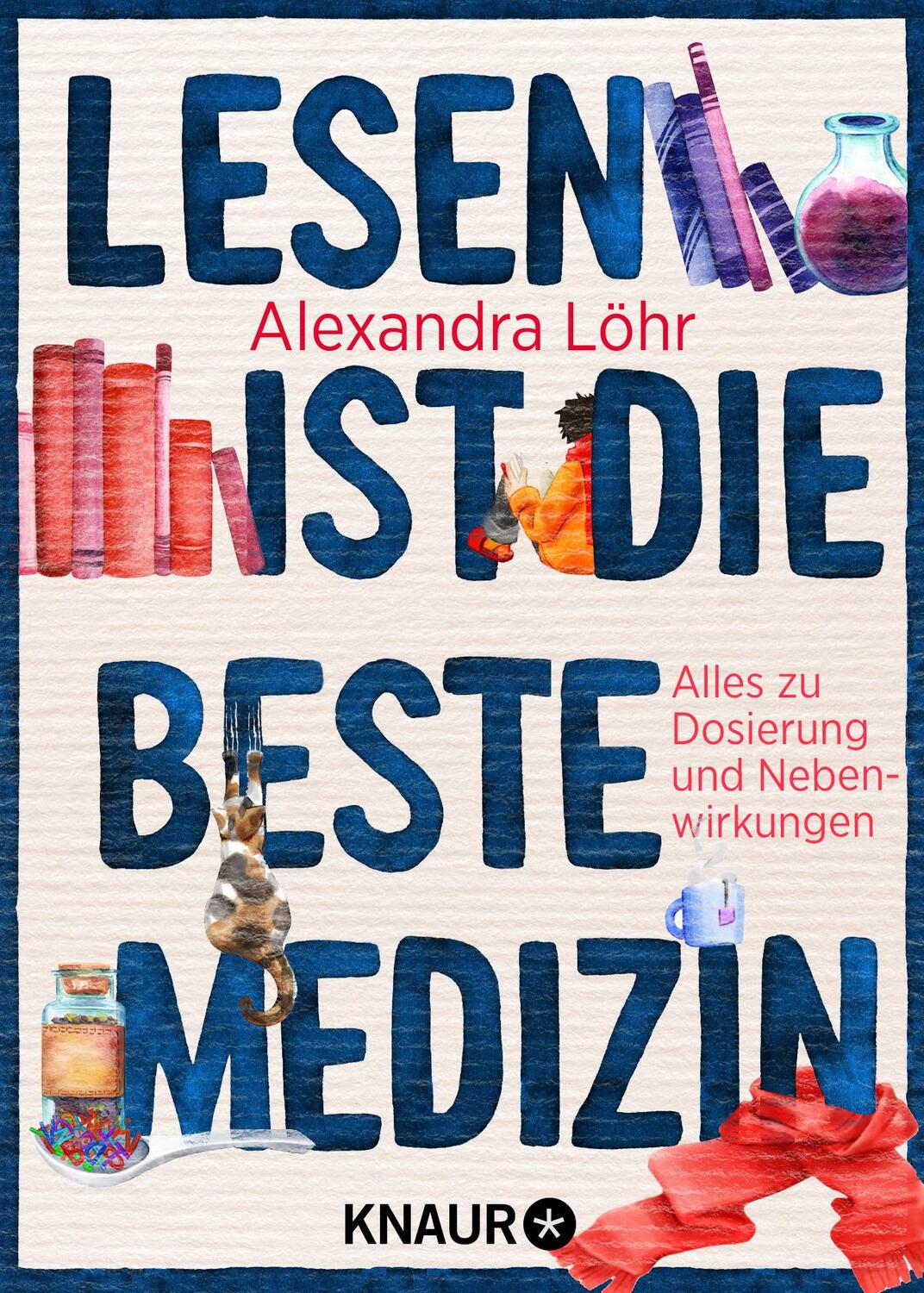 Cover: 9783426790885 | Lesen ist die beste Medizin | Alexandra Löhr | Taschenbuch | 112 S.