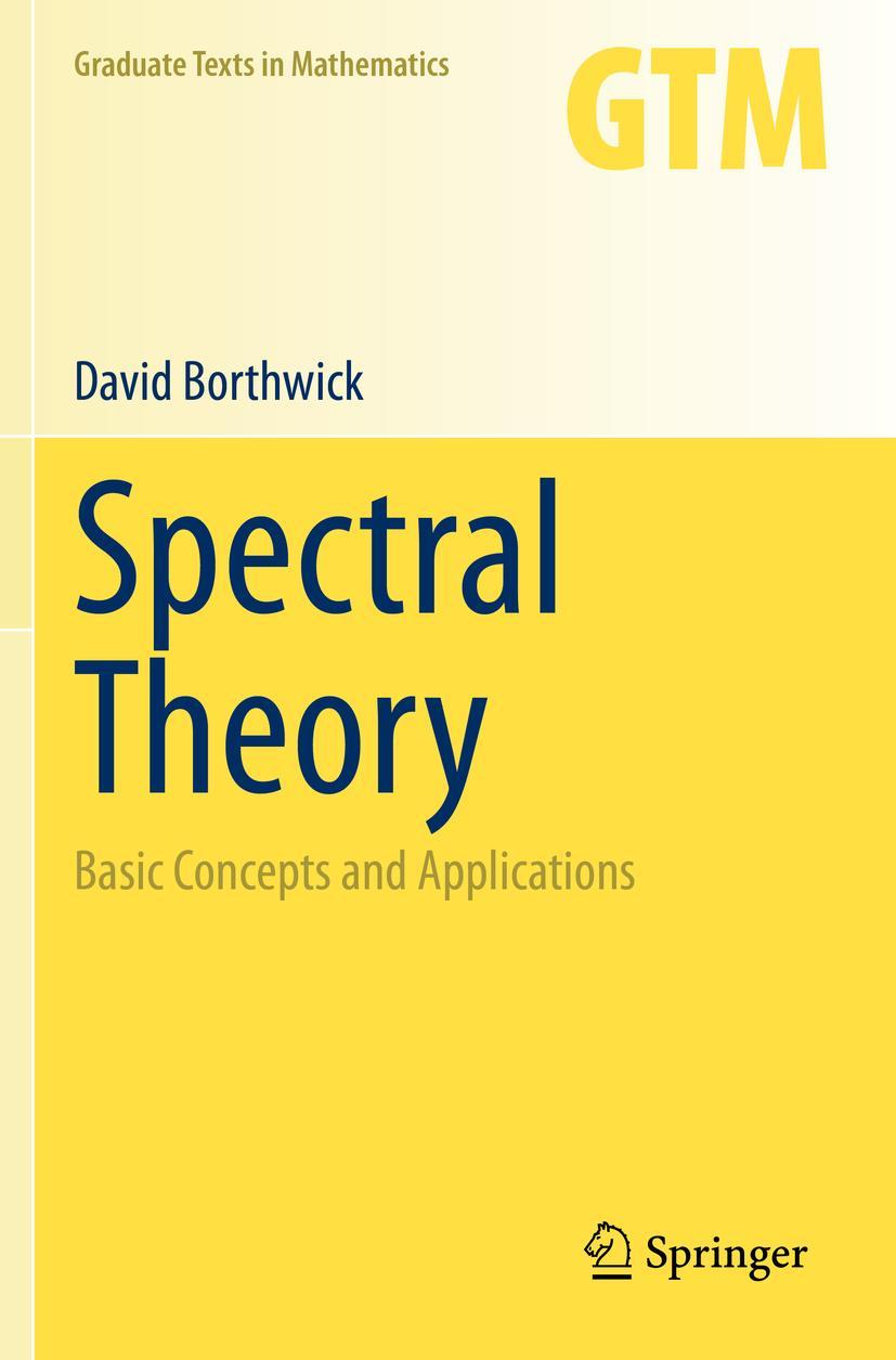 Cover: 9783030380045 | Spectral Theory | Basic Concepts and Applications | David Borthwick