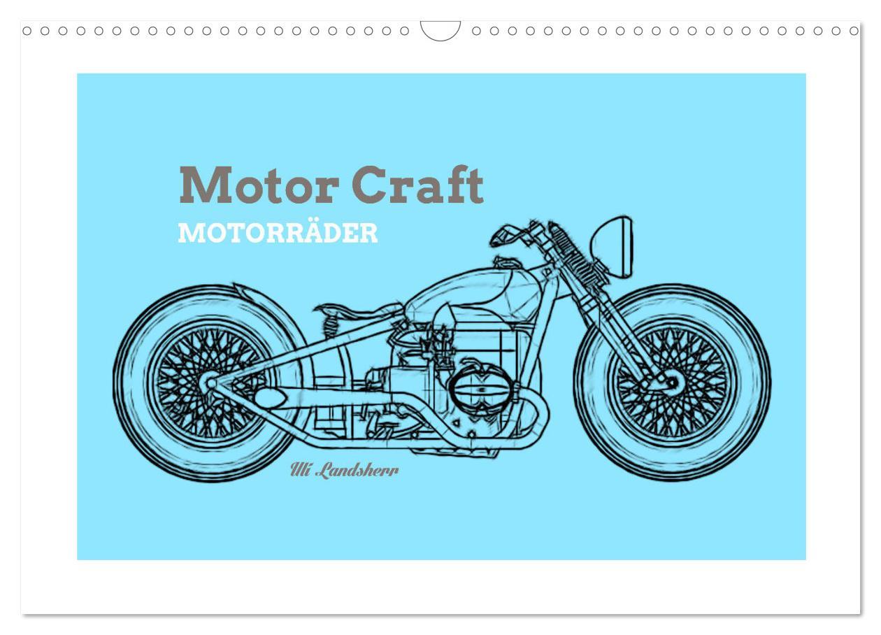 Cover: 9783435360246 | Motor Craft Motorräder (Wandkalender 2025 DIN A3 quer), CALVENDO...