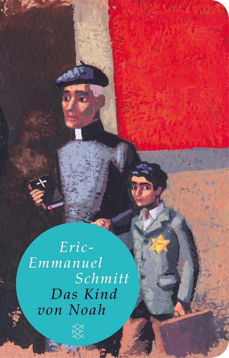 Cover: 9783596511310 | Das Kind von Noah | Eric-Emmanuel Schmitt | Buch | Lesebändchen | 2010