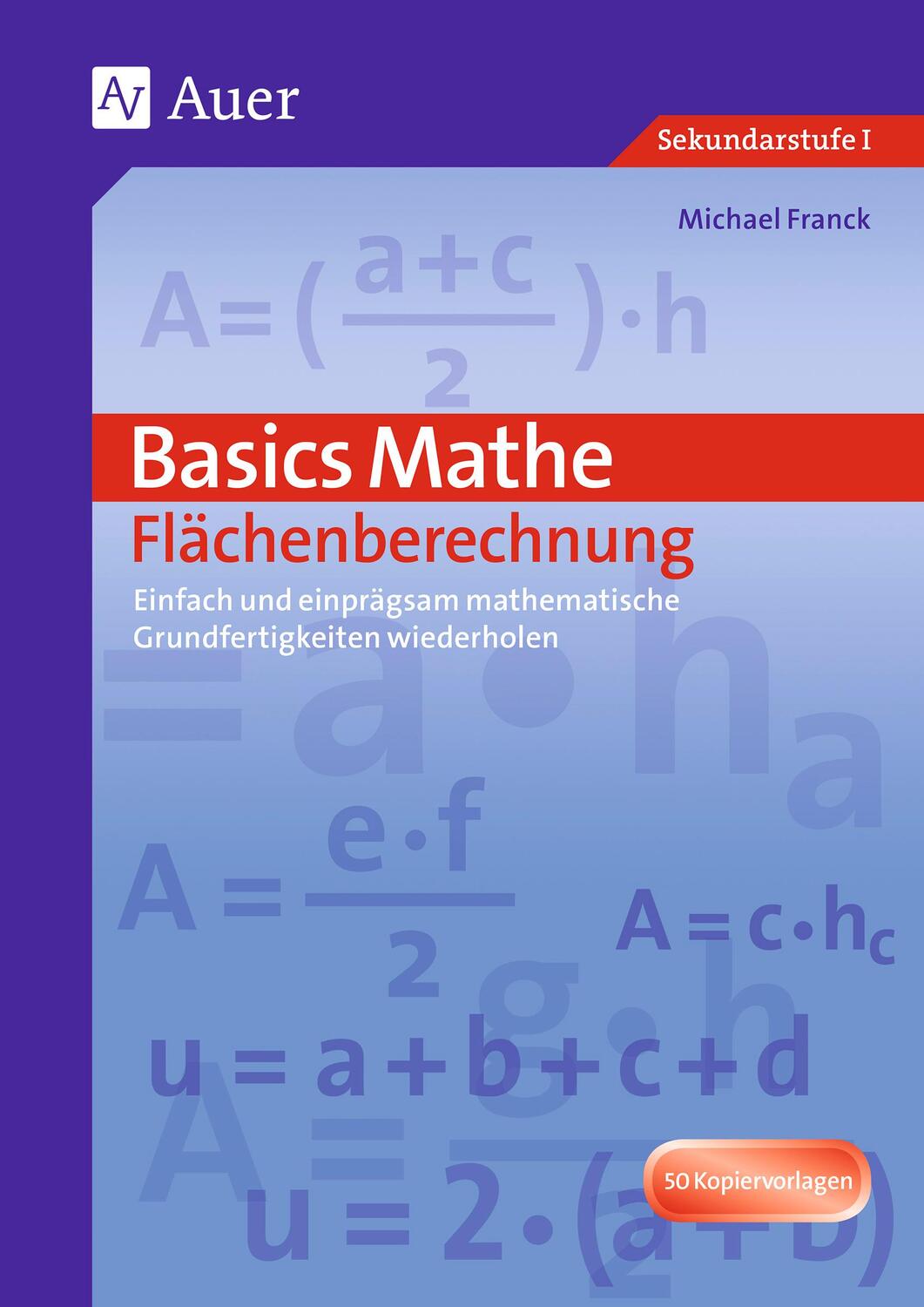 Cover: 9783403066163 | Basics Mathe: Flächenberechnung | Michael Frank (u. a.) | Taschenbuch