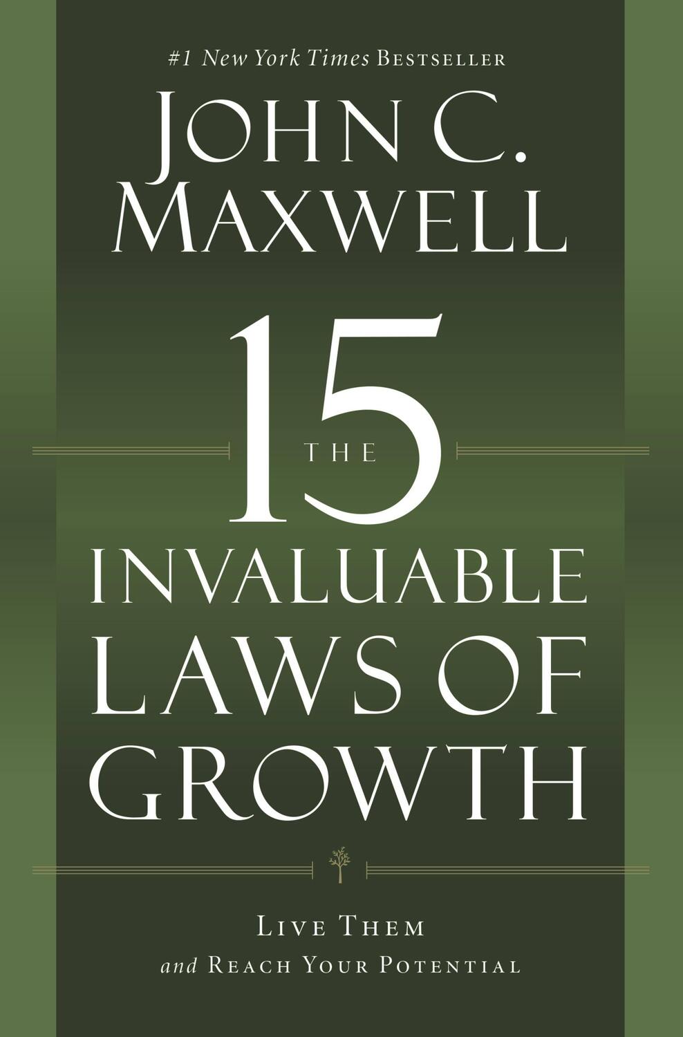 Cover: 9781599953670 | The 15 Invaluable Laws of Growth | Live Them and Reach Your Potential