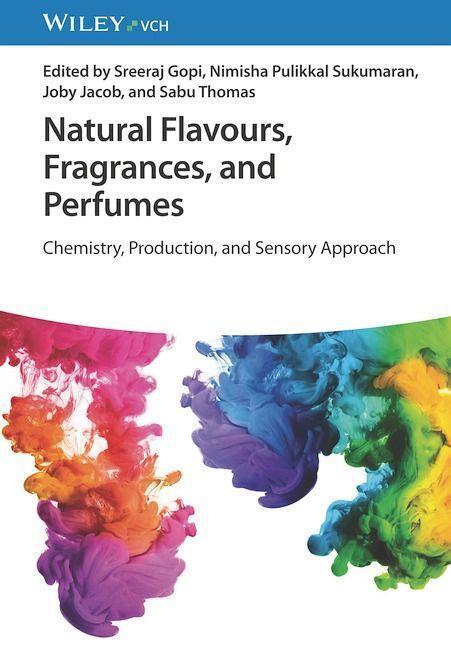 Cover: 9783527347087 | Natural Flavours, Fragrances, and Perfumes | Sreeraj Gopi (u. a.)