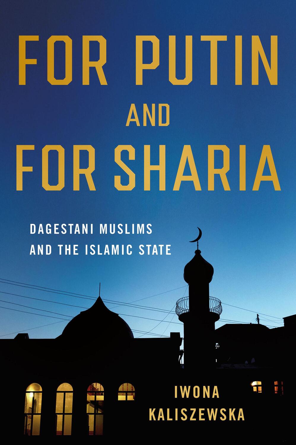 Cover: 9781501767630 | Kaliszewska, I: For Putin and for Sharia | Iwona Kaliszewska | Buch