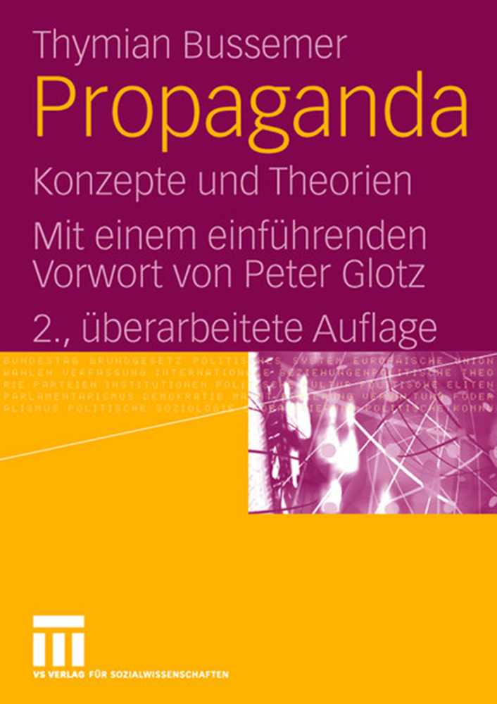 Cover: 9783531161600 | Propaganda | Konzepte und Theorien. Einf. Vorw. v. Peter Glotz | Buch