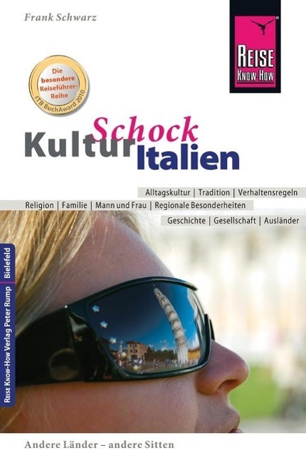Cover: 9783831726462 | Reise Know-How KulturSchock Italien | Frank Schwarz | Taschenbuch