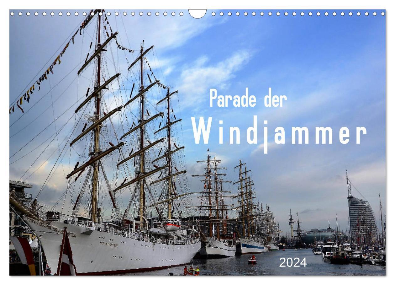 Cover: 9783383225826 | Parade der Windjammer - 2024 (Wandkalender 2024 DIN A3 quer),...