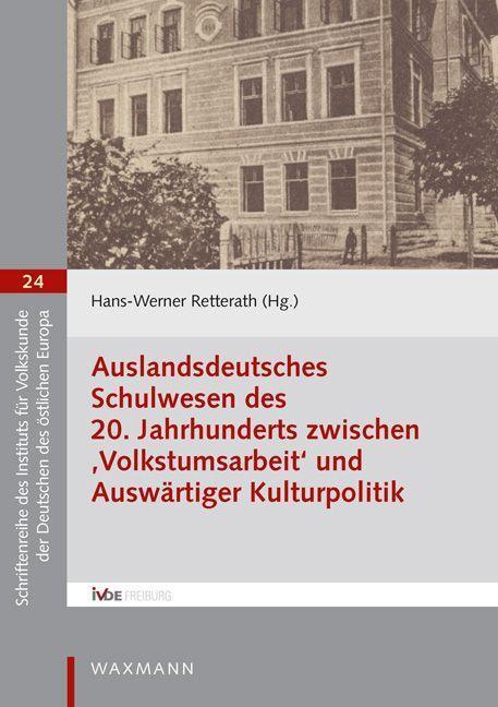 Cover: 9783830944713 | Auslandsdeutsches Schulwesen des 20. Jahrhunderts zwischen...