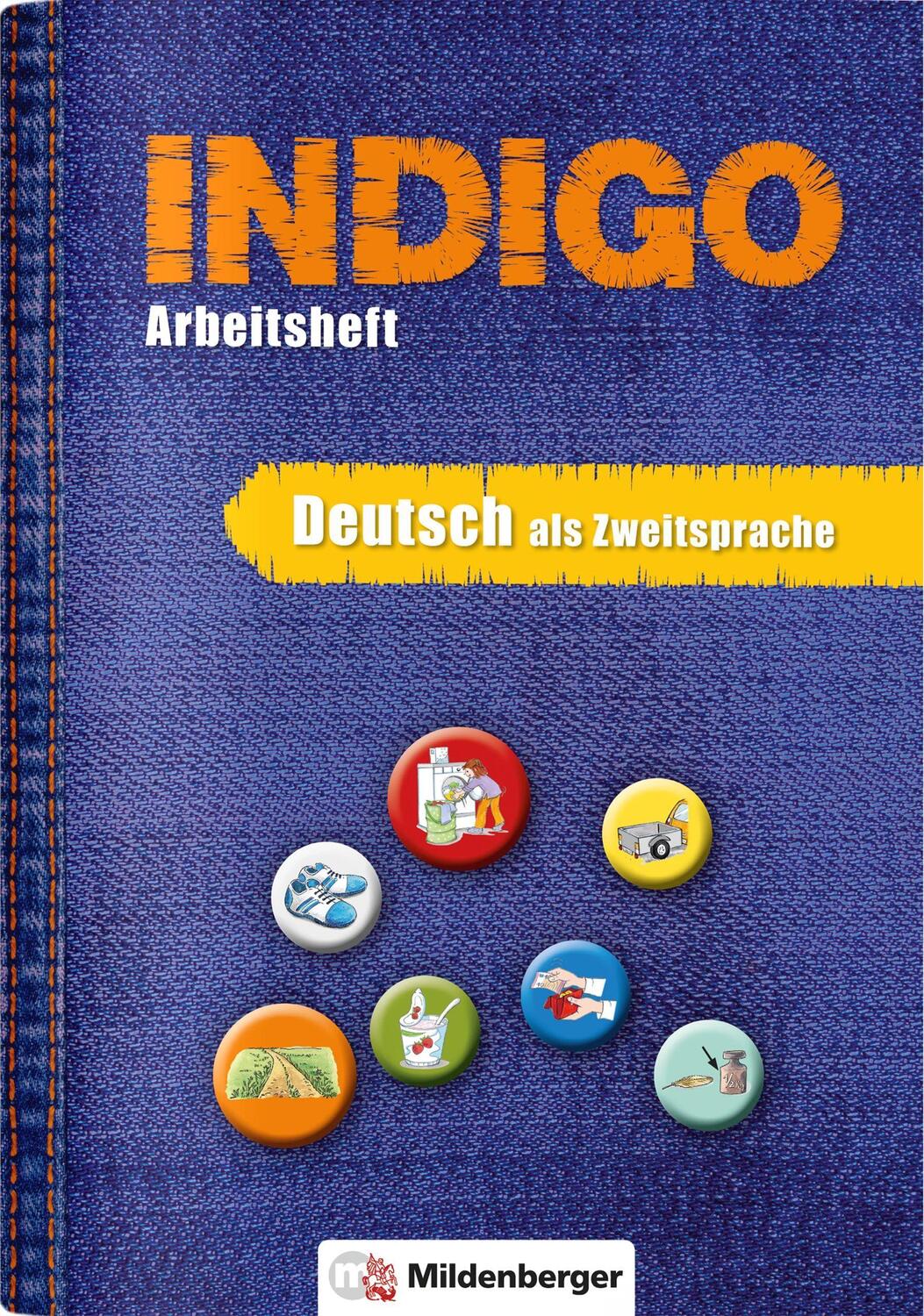 Cover: 9783619144327 | INDIGO - Arbeitsheft 1: Deutsch als Zweitsprache | Ute Wetter (u. a.)