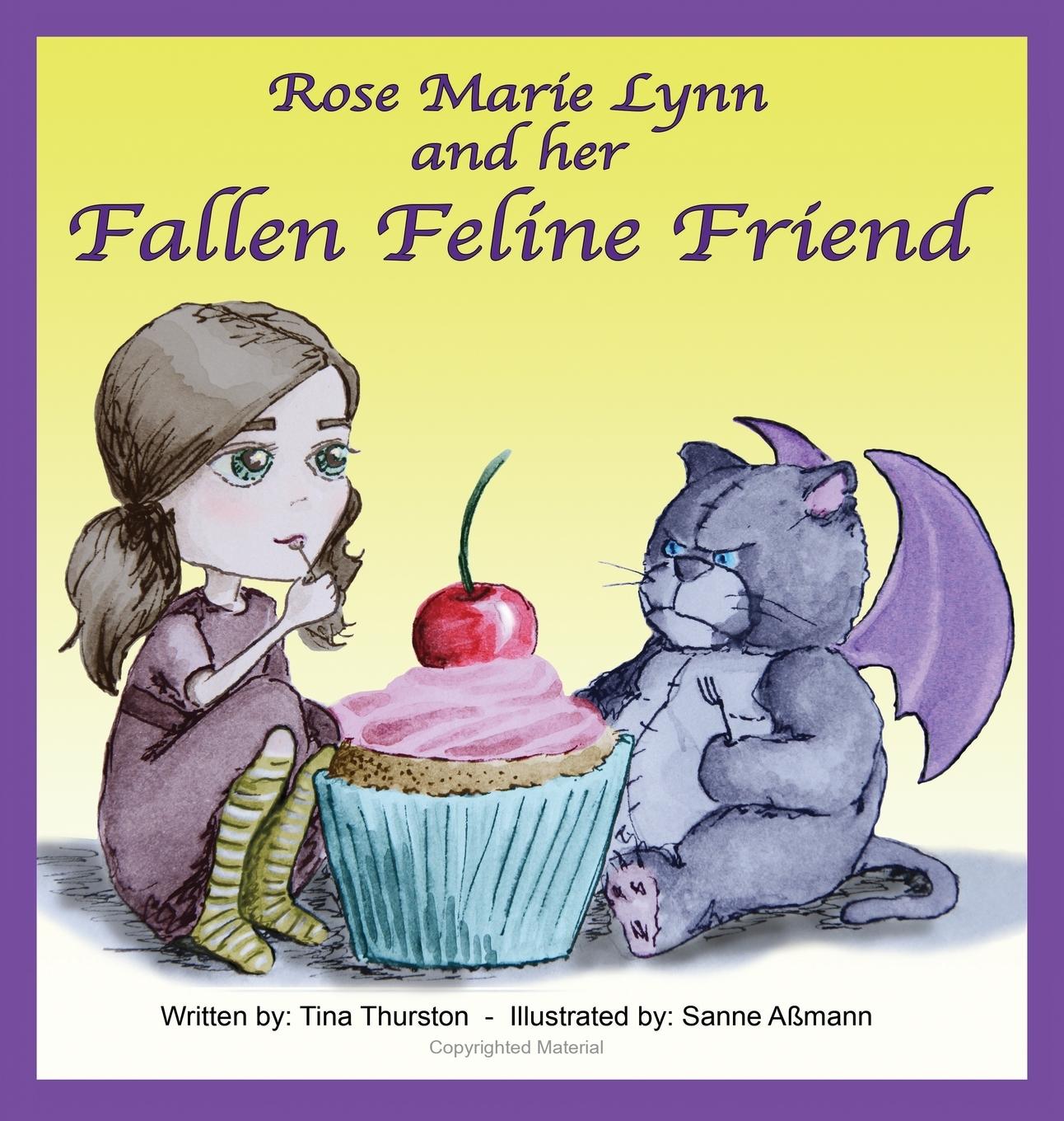 Cover: 9780986362347 | Rose Marie Lynn and her Fallen Feline Friend | Tina Thurston | Buch