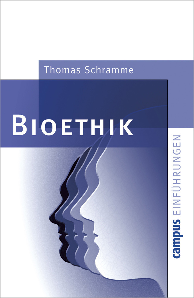 Cover: 9783593371382 | Bioethik | Thomas Schramme | Taschenbuch | Deutsch | 2002