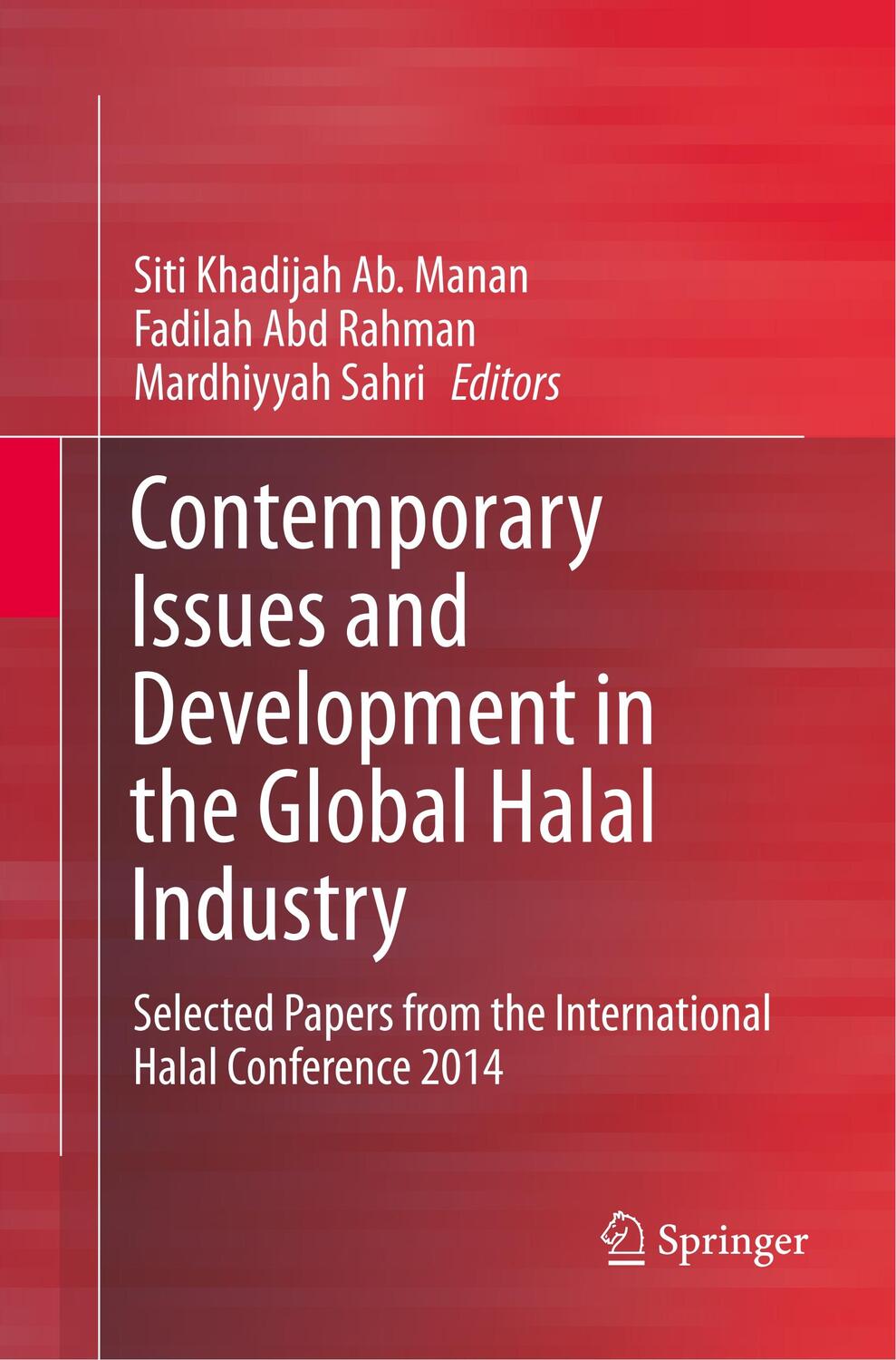 Cover: 9789811093579 | Contemporary Issues and Development in the Global Halal Industry | x