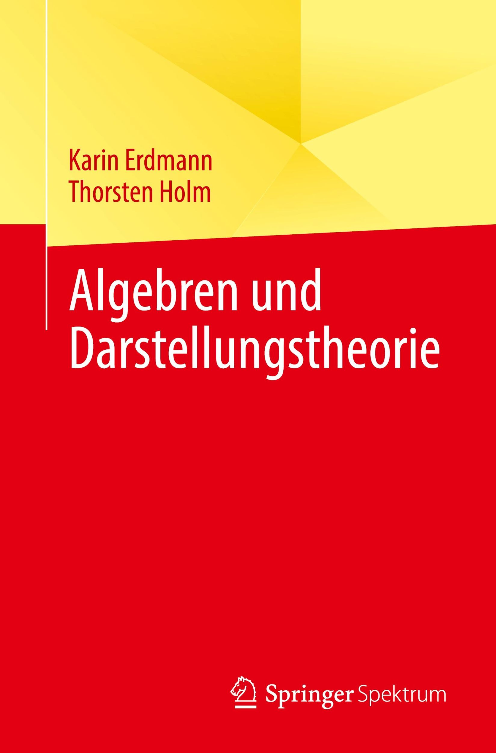 Cover: 9783031711831 | Algebren und Darstellungstheorie | Thorsten Holm (u. a.) | Taschenbuch