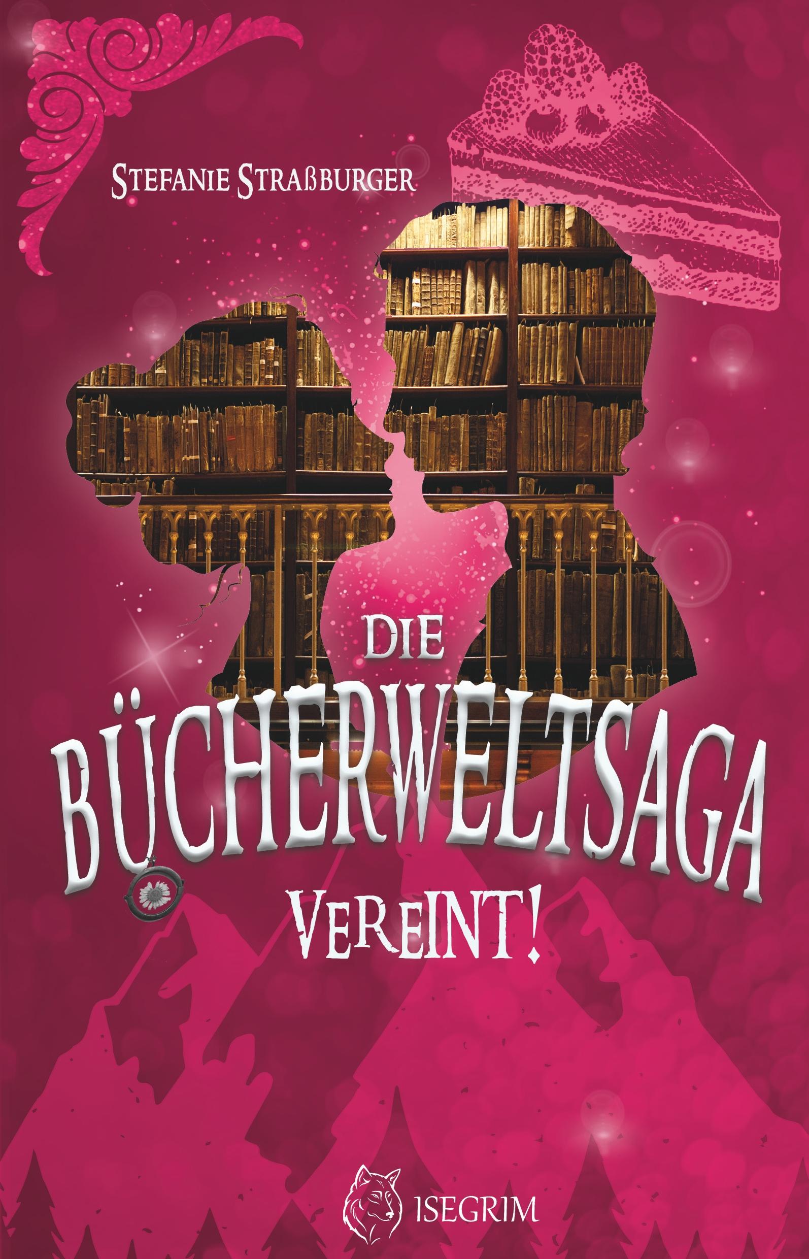 Cover: 9783954529599 | Bücherweltsaga | Vereint | Stefanie Straßburger | Taschenbuch | 324 S.