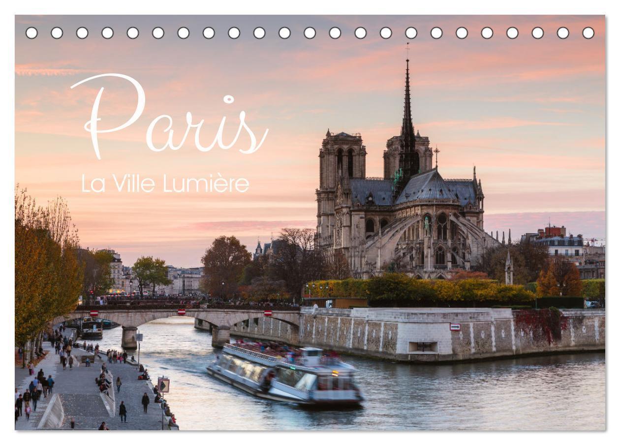 Cover: 9783675624511 | Paris - La Ville Lumière (Tischkalender 2024 DIN A5 quer), CALVENDO...