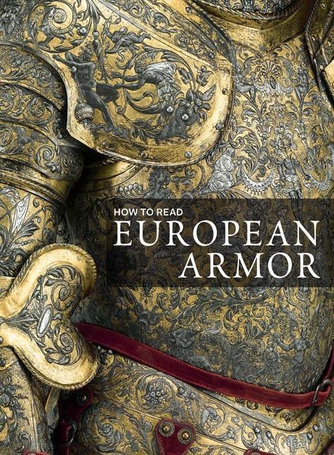 Cover: 9781588396297 | How to Read European Armor | Donald LaRocca | Taschenbuch | Englisch