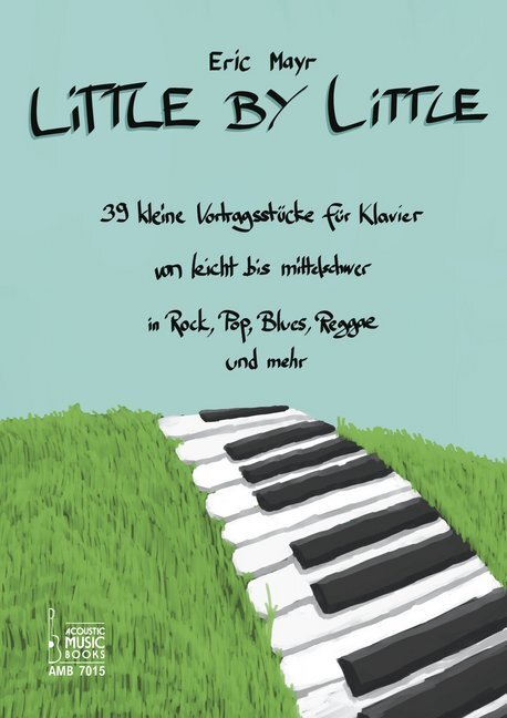 Cover: 9783869477152 | Little By Little | Eric Mayr | Taschenbuch | 72 S. | Deutsch | 2019