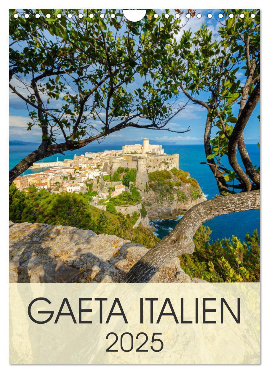 Cover: 9783435941476 | Gaeta Italien (Wandkalender 2025 DIN A4 hoch), CALVENDO Monatskalender