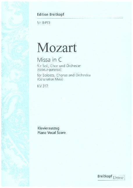 Cover: 9790004177495 | Missa C-Dur KV 317 (Krönungsmesse), Klavierauszug (Taubmann u. Beyer)